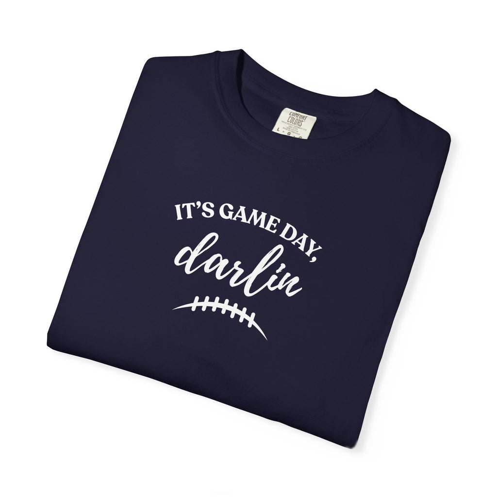 It’s Game Day Darlin’ T-Shirt