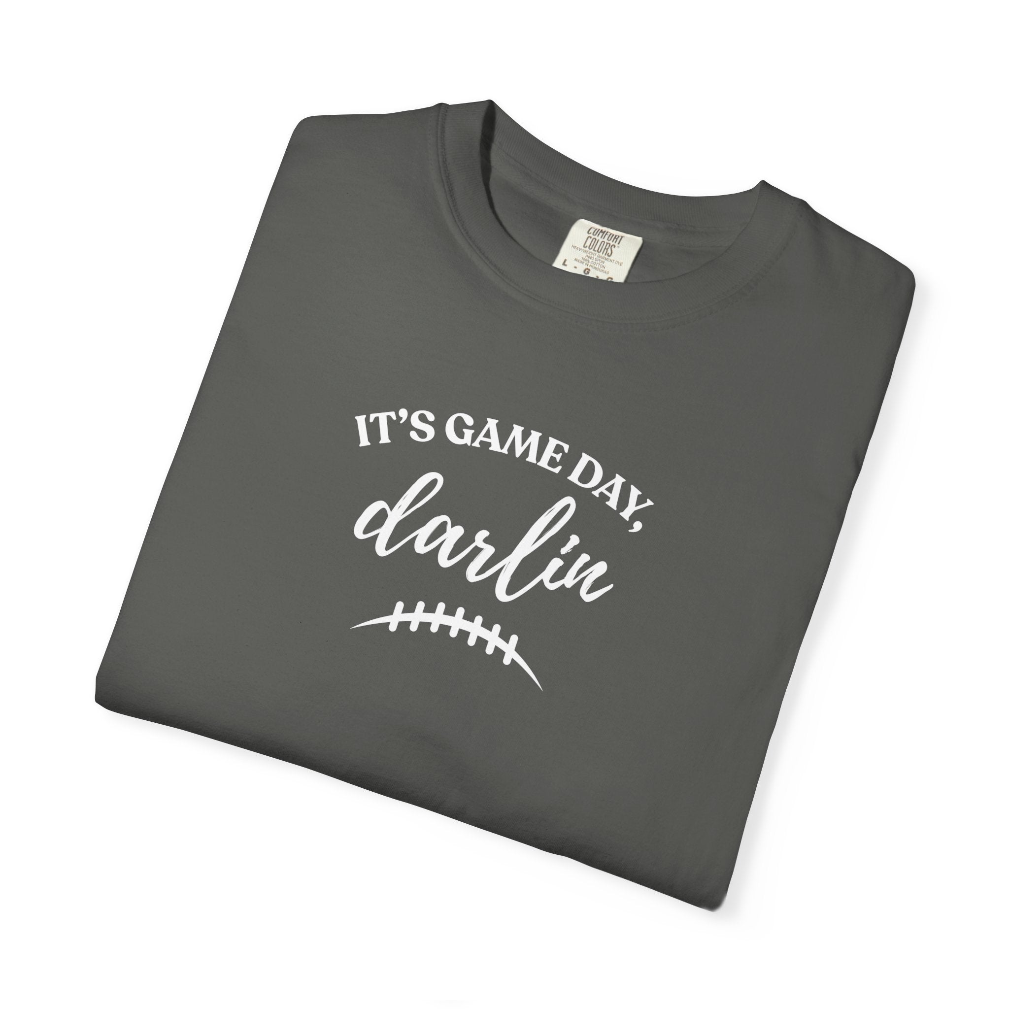 It’s Game Day Darlin’ T-Shirt