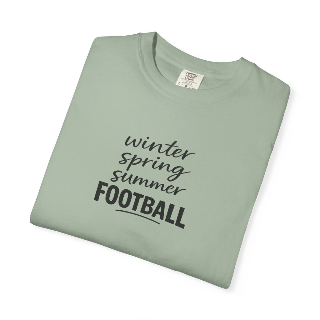 Football Season T-Shirt — "winter spring summer FOOTBALL" Tee