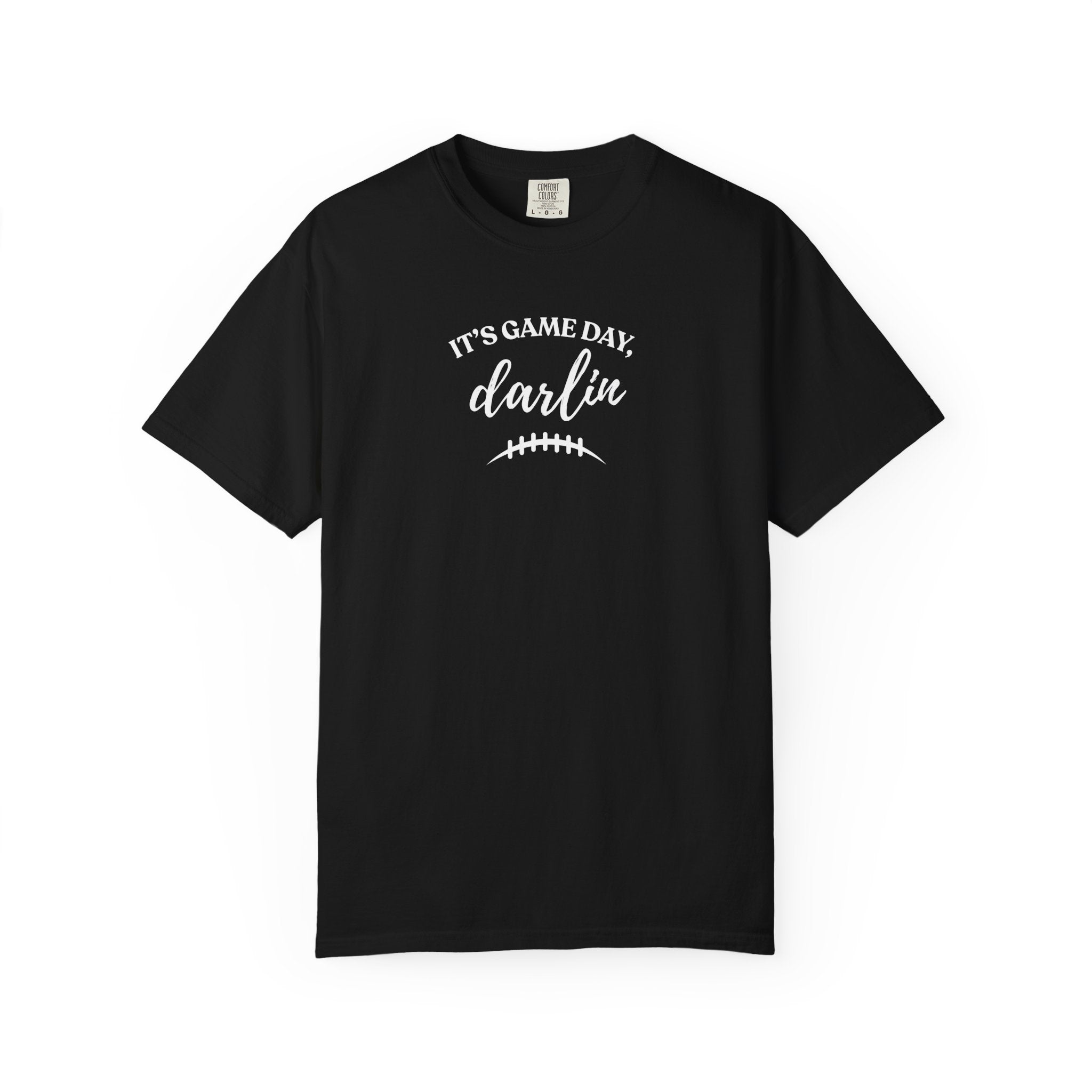 It’s Game Day Darlin’ T-Shirt