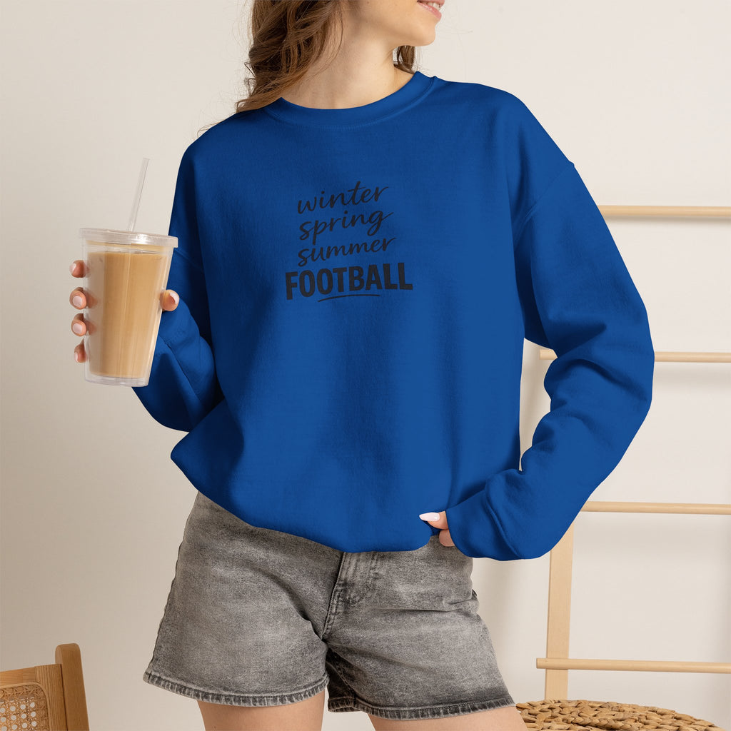 Football Season Crewneck Sweatshirt — "Winter Spring Summer FOOTBALL"