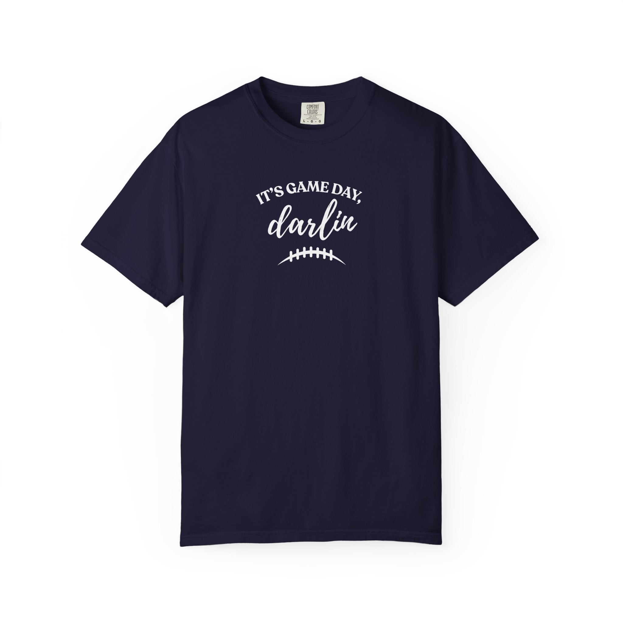 It’s Game Day Darlin’ T-Shirt