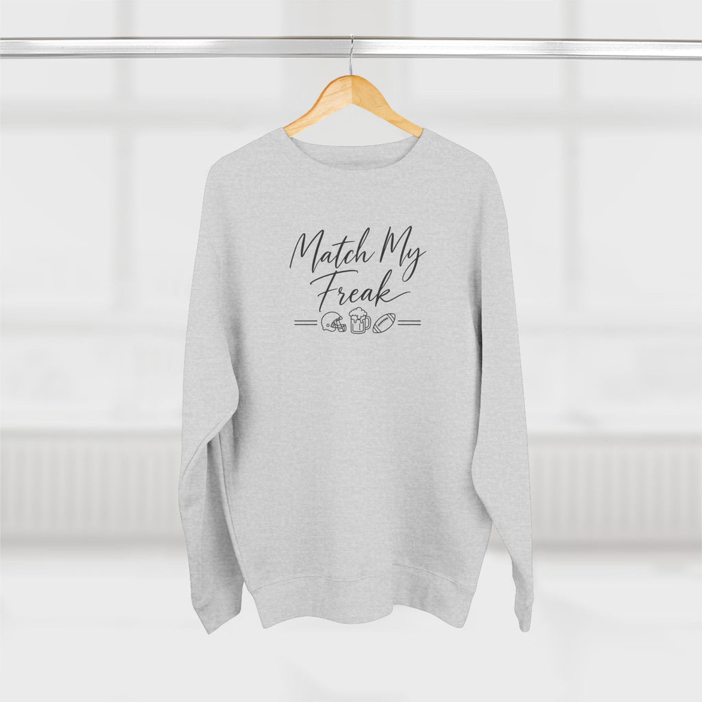 Match My Freak Crewneck Sweatshirt - Football