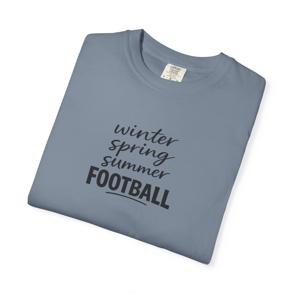 Football Season T-Shirt — "winter spring summer FOOTBALL" Tee