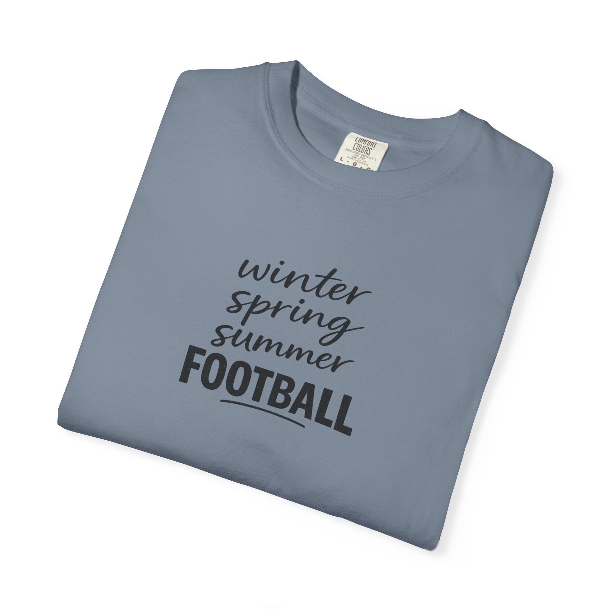 Football Season T-Shirt — "winter spring summer FOOTBALL" Tee
